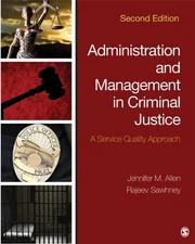 Administration and Management in Criminal Justice: A Service Quality Approach by