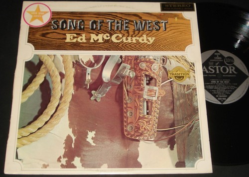 ED McCURDY - SONG OF THE WEST - ASTOR LP - FOLK/ COUNTRY - 第 1/2 張圖片