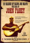 in Search of Blind Joe Death Saga 0720229915731 With John Fahey DVD Region 1