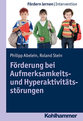 Philipp Abelein; Roland Stein; Stephan Ellinger / Förderung bei Aufmerksamkeits-