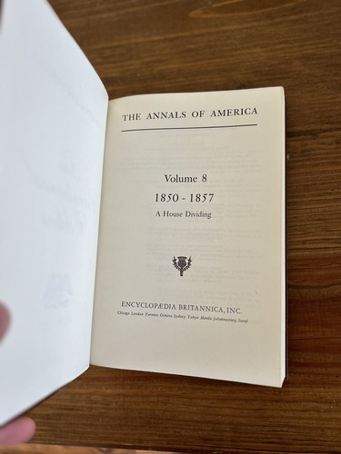 The Annals of America - Deluxe Bicentennial Edition (VOLUME 8 ONLY) 1850-1857 - Picture 8 of 8