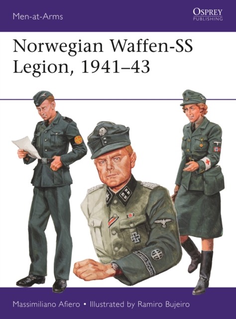 Norwegian Waffen-SS Legion, 1941–43 by Massimiliano  Afiero (Paperback Book)