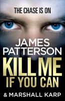 James Patterson | Kill Me If You Can | Taschenbuch | Englisch (2013)