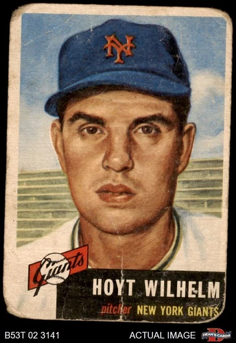 1953 Topps #151 Hoyt Wilhelm Giants HOF AUTHENTIC