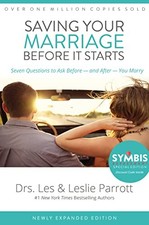 Saving Your Marriage Before It Starts: Seven Questions to Ask Be