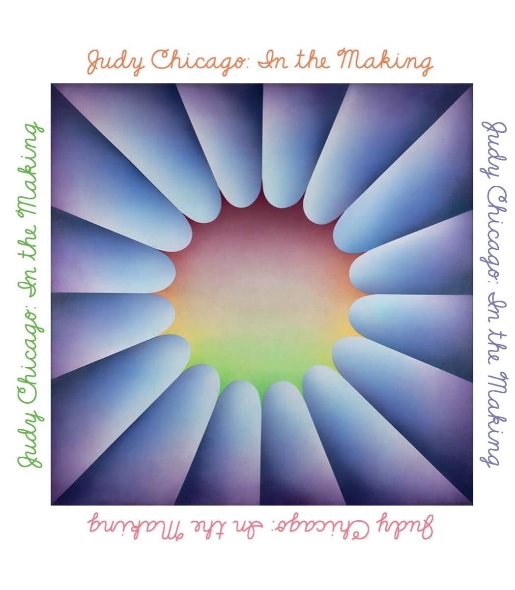 Judy Chicago: In the Making: A Retrospective [hardcover] Campbell, Thomas P.,Chi