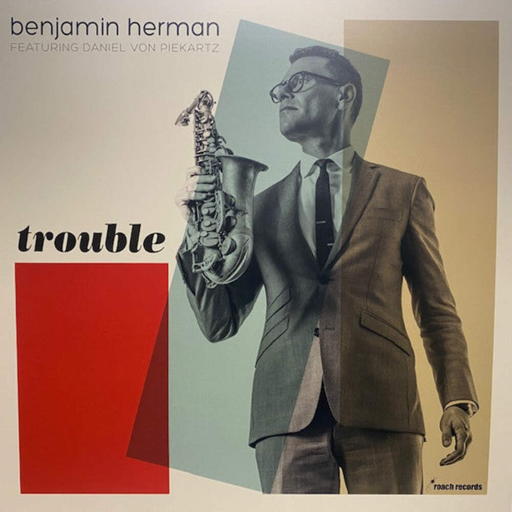 Benjamin Herman Featuring Daniel von Piekartz - Trouble (LP
