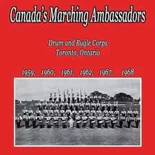 Canada's Marching Ambassadors  DRUM CORPS CD