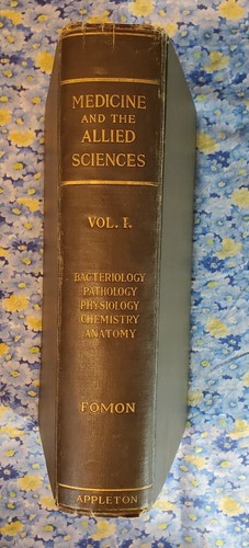 Medicine And The Allied Sciences, Samuel Fomon, Volume 1,  1919, Hardcover - Picture 1 of 24