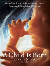 Linda Forsell Lennart Nilsson Child Is Born (Paperback) (UK IMPORT)