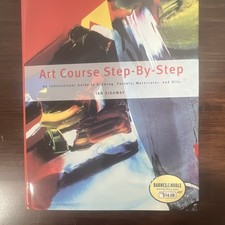 Ian Sidaway Art Course Step-By-Step Guide: Drawing, Pastels, Watercolor, Oils