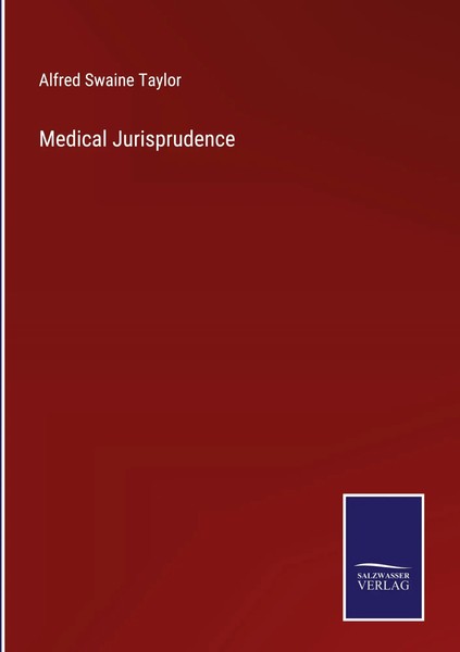 Alfred Swaine Taylor | Medical Jurisprudence | Buch | Englisch (2022) | Gebunden-image