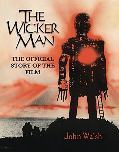 The Wicker Man: The Official Story of the Film by John Walsh HARDBACK - Image 4