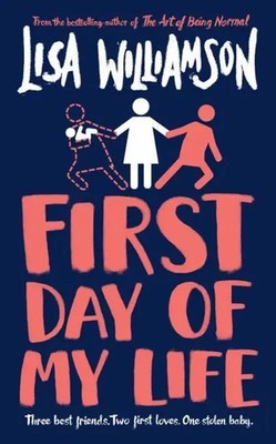Lisa Williamson | First Day of My Life | Taschenbuch | Englisch (2021) | 368 S.