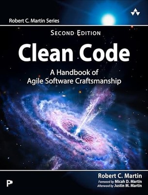 Clean Code: A Handbook of Agile Software Craftsmanship by Robert Martin