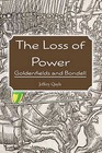 The Loss of Power: Goldenfields and Bondell by Jeffery Quyle (Paperback / softback, 2009)