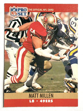 MATT MILLEN San Francisco 49ers 1990 Pro Set Football Card #640
