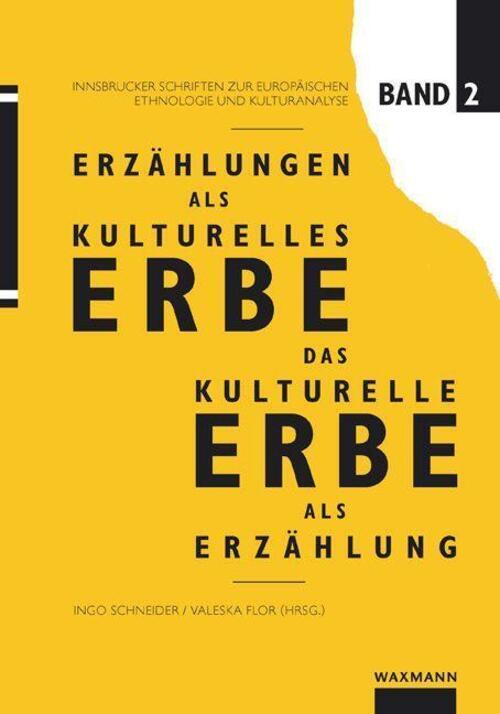 Thumbnail - Erzählungen Als Kulturelles Erbe - Das Kulturelle Erbe Als Erzählung |