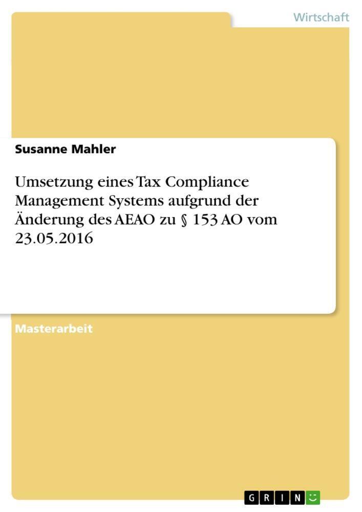 Thumbnail - Umsetzung Eines Tax Compliance Management Systems Aufgrund Der