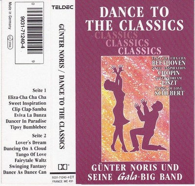 Günter Noris und seine Gala-Big Band - Dance To The Classics (MC)