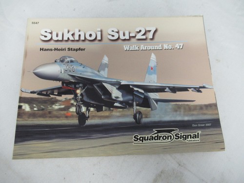 Squadron/Signal 5547 Walk Around Sukhoi Su-27 9780897475181 (L) - Picture 1 of 4
