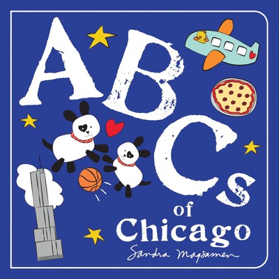 ABCs of Chicago: An Alphabet Book of Love, Family, and Togetherness (ABCs Re...