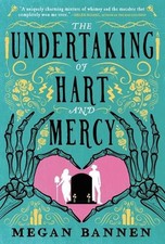 The Undertaking of Hart and Mercy by Megan Bannen (English) Paperback Book