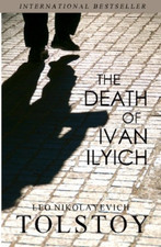 The Death of Ivan Ilyich - Paperback NEW Tolstoy, Count  01/05/2010