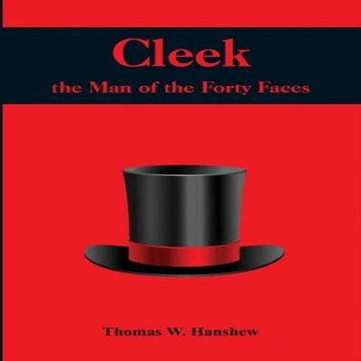 Cleek The Man of the Forty Faces Thomas W. Hanshew Paperback Alph