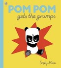 Pom Pom Gets the Grumps von Sophy Henn (2015, Taschenbuch)