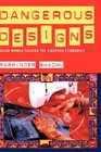 Dangerous Designs: Asian Women Fashion the Diaspora Economies by Parminder Bhachu (Hardback, 2003)