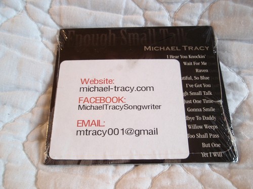 MICHAEL TRACY ENOUGH SMALL TALK CD NEW DIGIPAK 2011 CHARLOTTE NC BLUES ROCK C&W - Picture 2 of 2