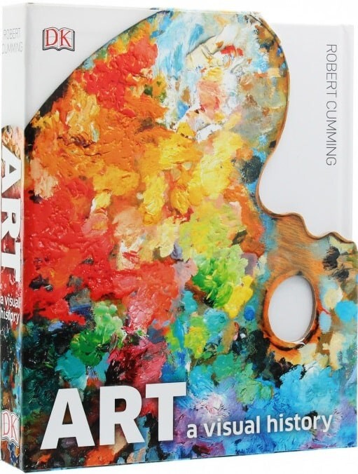Art: A Visual History／Robert Cumming 2020 Art:Visual History by by Robert Cumming,artists,Art Theory | eBay