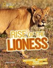 Rise of the Lioness: Restoring a Habitat and Its Pride on the Liuwa Plains by Bradley Hague (Hardback, 2016)