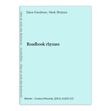 Roadbook rhymes Goodman, Dave (Instrumentalmusiker) und Hank (Ausführender) Shiz