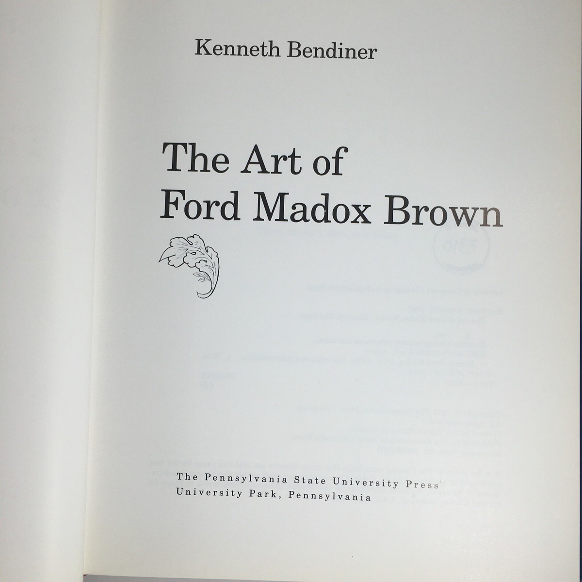 【限定価格セール！】 ART THE OF State Penn Bendiner Kenneth BROWN MADOX FORD アート・デザイン・音楽