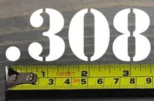 308 Sticker Decal 3.5" Ammo Can Box .308 Label Ammunition Case White Die Cut