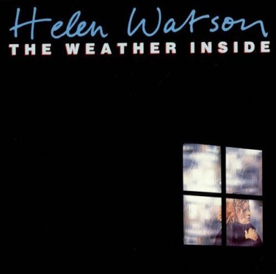 Helen Watson Weather inside (1989)  [LP]