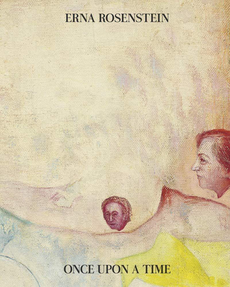 Thumbnail - Erna Rosenstein. Once Upon A Time, Alison M. Gingeras