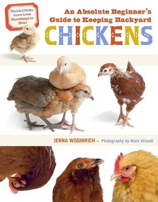 An Absolute Beginner's Guide to Keeping Backyard Chickens - 9781635865189 - Bild 1 von 1