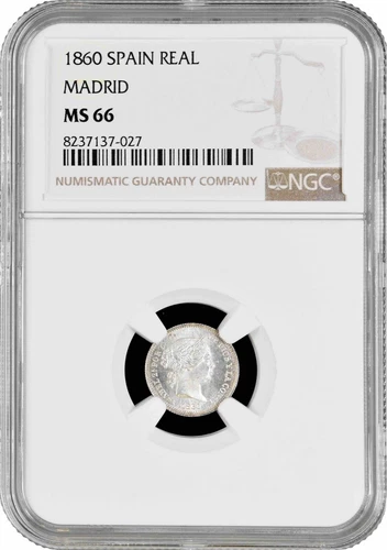 Spain 1 real 1860, NGC MS66 MADRID, "Queen Isabel II (1847 - 1864)" Top Pop