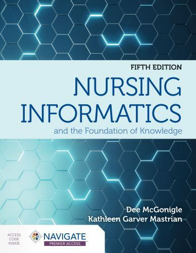 Nursing Informatics and the Foundation of Knowledge by Kathleen Garver Mastrian - Picture 1 of 1