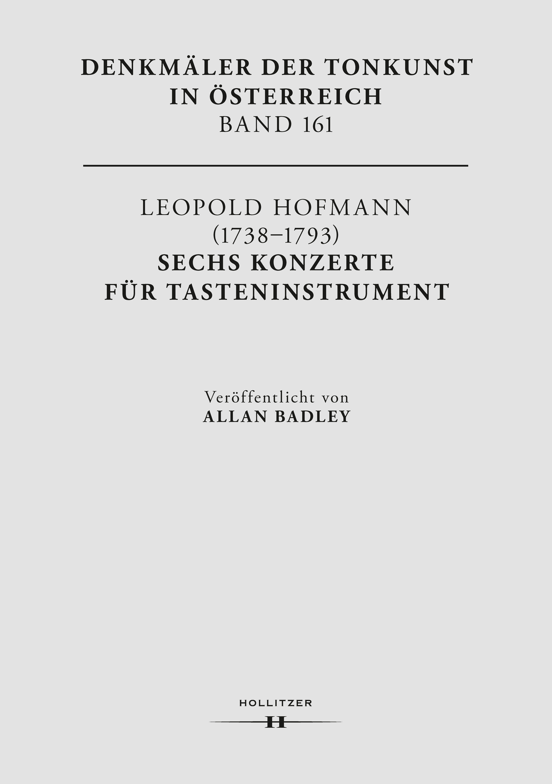 Thumbnail - Allan Badley; Martin Eybl / Leopold Hofmann (1738-1793). Six Keyboard