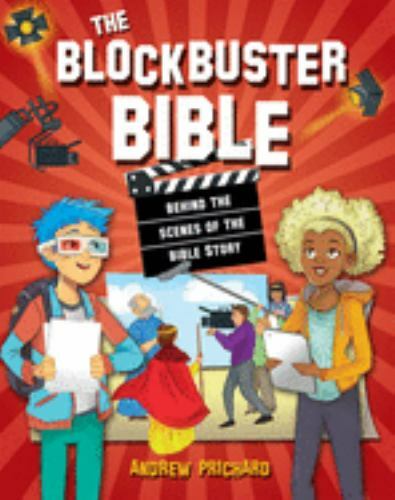 The Blockbuster Bible: Behind the scenes of the Bible Story by - Picture 1 of 1