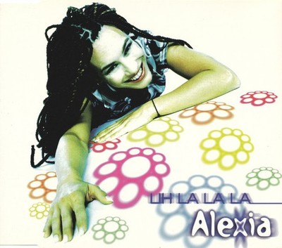 Alexia - Uh La La La (CD, Maxi) 5099766451725