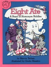 Eight Ate : A Feast of Homonym Riddles Paperback Marvin Terban