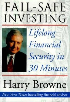 Fail-Safe Investing: Lifelong Financial Security in 30 Minutes - GOOD