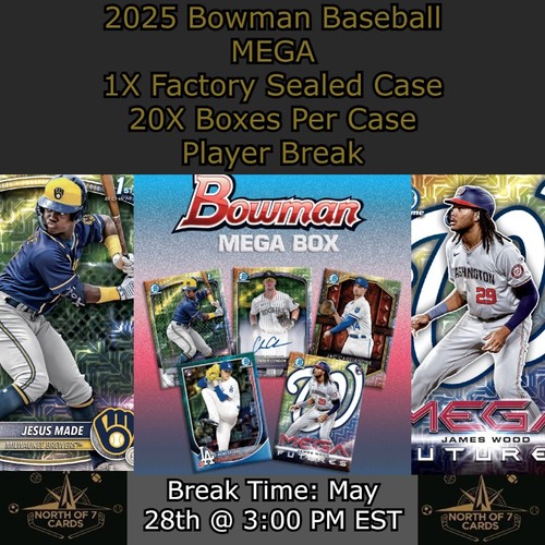 Dylan Crews - 2025 Bowman Baseball MEGA Case - 1X Case Player BREAK #1