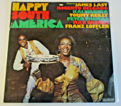 James Last/Roberto Delgado/Franz Loffler ++, Happy South America - LP Record