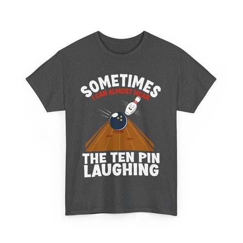 Hear The Ten Pin Laughing Bowling Lovers Bowler Funny T-shirt - Picture 6 of 9